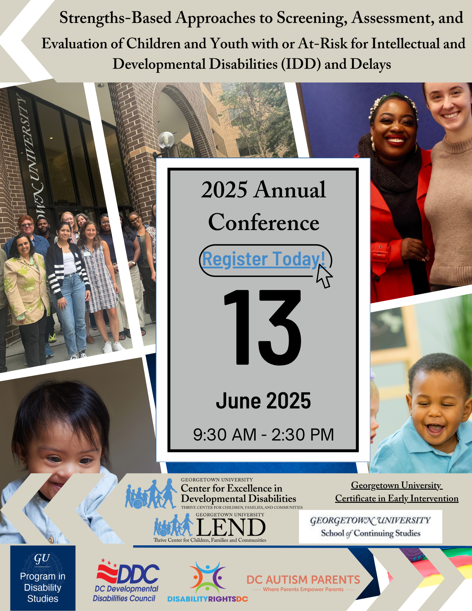 The 2025 Annual Conference, June 13 2025: Strengths-Based Approaches and Evaluation of Children and Youth with or At-Risk for Intellectual and Developmental Disabilities (IDD).